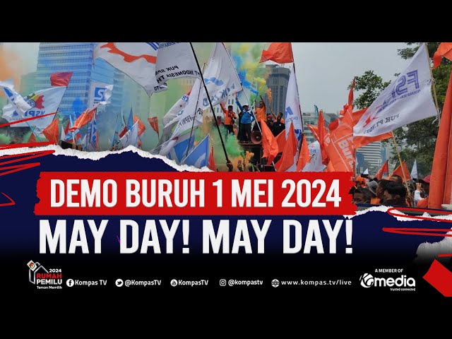 BREAKING NEWS - Demo Buruh Peringati May Day di Istana, Patung Kuda hingga Stadion Madya GBK