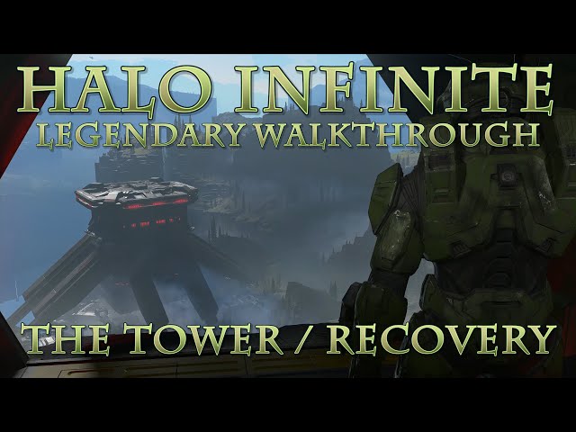 Tyrant's Halo Infinite Legendary Walkthrough  - The Tower / Recovery
