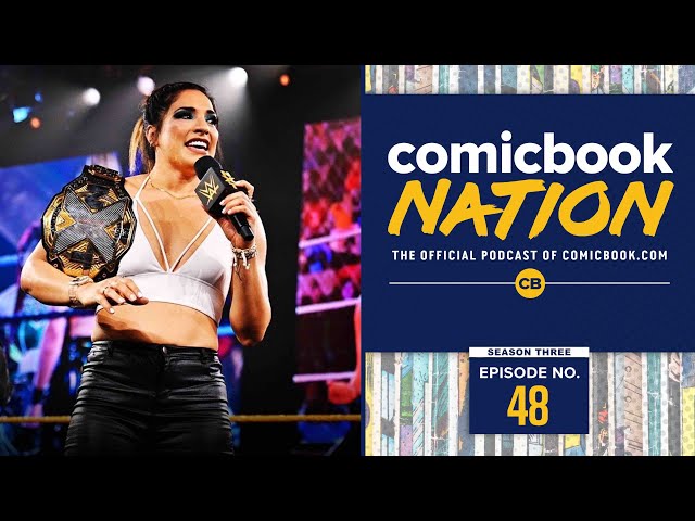 Hawkeye’s Big MCU Reveals & NXT WarGames Preview with WWE Superstar Raquel Gonzalez (Ep. 3x48)