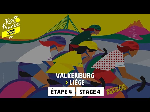 Stage 4 : Valkenburg - Liège #TDFFAZ 2024