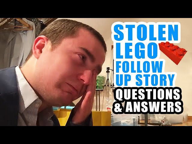 Youtuber Had His Lego Stolen - Follow Up Story Q&A