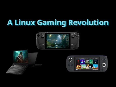 A Linux gaming revolution, thanks to the Steam Deck