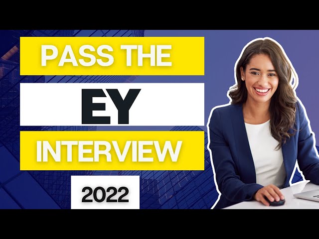 [2022] Pass the EY Interview | EY Video Interview