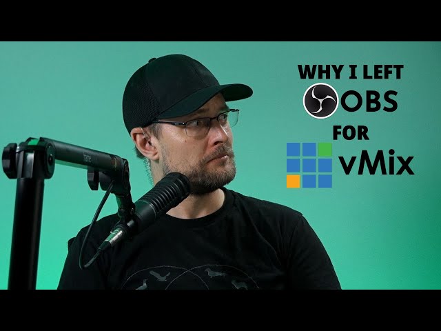 Why I Left OBS for vMix