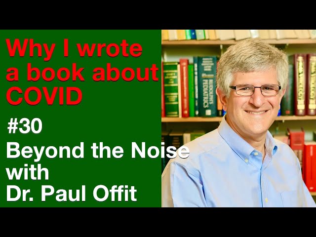 Beyond the Noise #30: Why I wrote a book about COVID