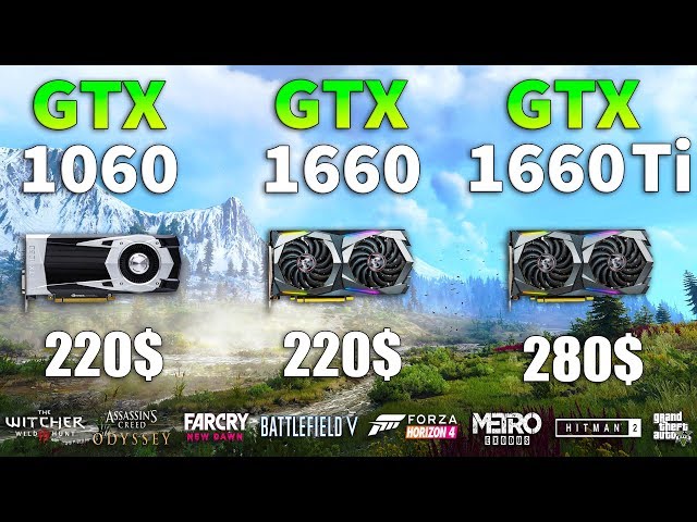 GTX 1660 vs GTX 1060 vs GTX 1660 Ti Test in 8 Games