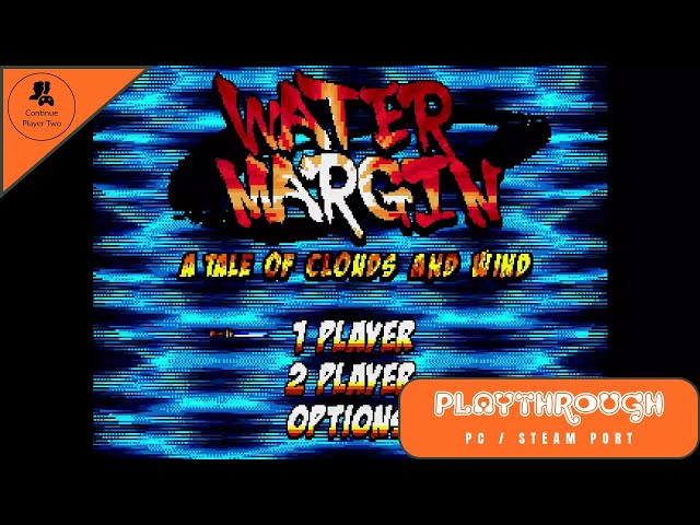 WATER MARGIN: A TALE OF CLOUDS AND WIND | PC Port Playthrough | Kingtec 2019 | Continue Player 2