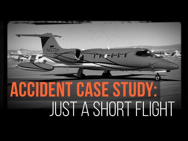 Accident Case Study: Just a Short Flight