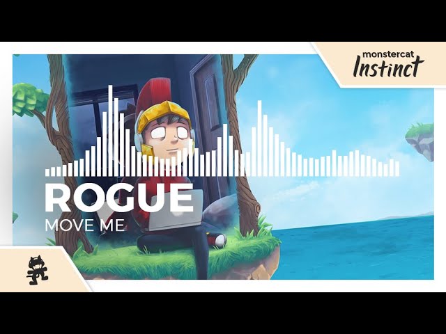 Rogue - Move Me [Monstercat Release]