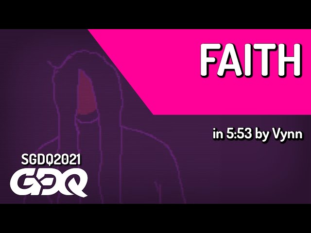 FAITH by Vynn in 5:53 - Summer Games Done Quick 2021 Online