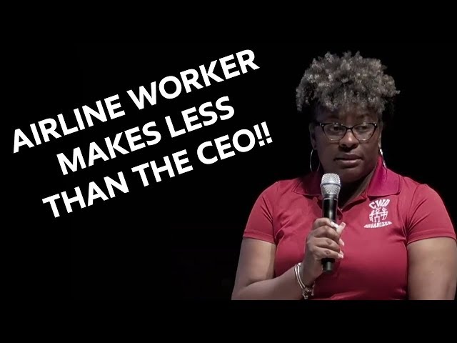 Airline Worker Makes Less Than a CEO