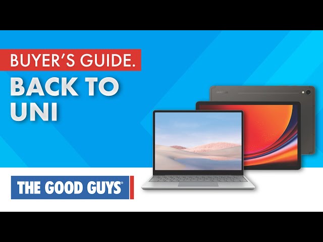 Get Ready For Back To Uni | The Good Guys