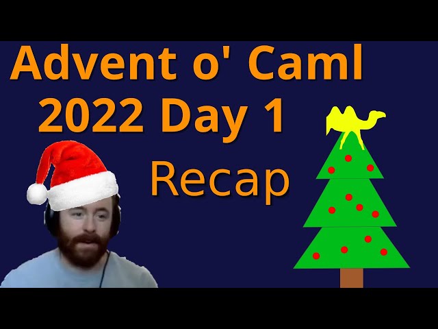 Advent o' Caml Day 01 Recap