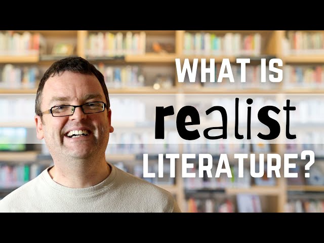 WHAT IS LITERARY REALISM?  7 ASPECTS OF REALIST NOVELS!