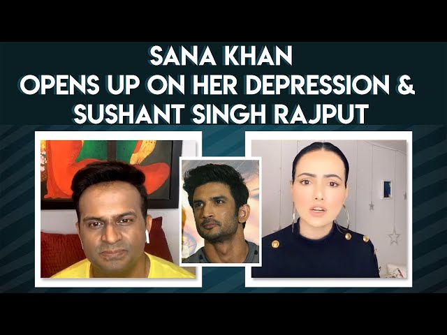 Sana Khan on Karan Johar,Kangana & Sushant Singh Rajput