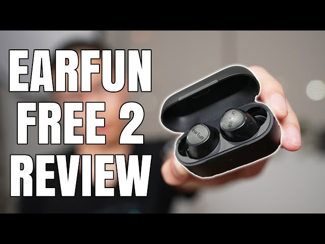 Earfun Free 2 Review