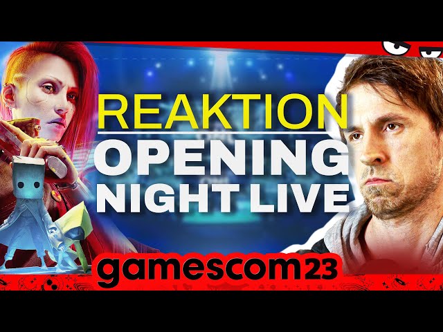 Sogar mit Promis und WOLRD PREMIERES - OPENING NIGHT LIVE | gamescom 2023