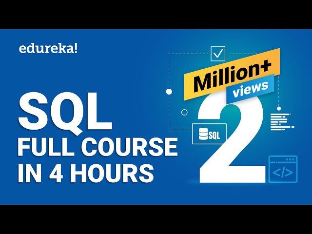 SQL Full Course | SQL Tutorial For Beginners | Learn SQL (Structured Query Language) | Edureka