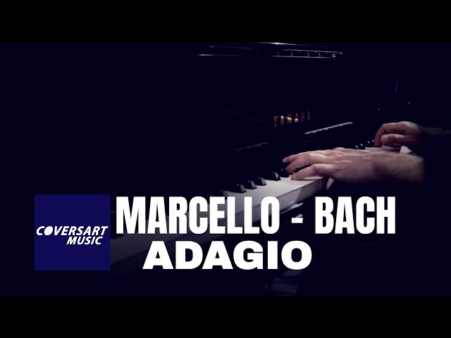 Marcello | Bach  - Adagio BWV 974