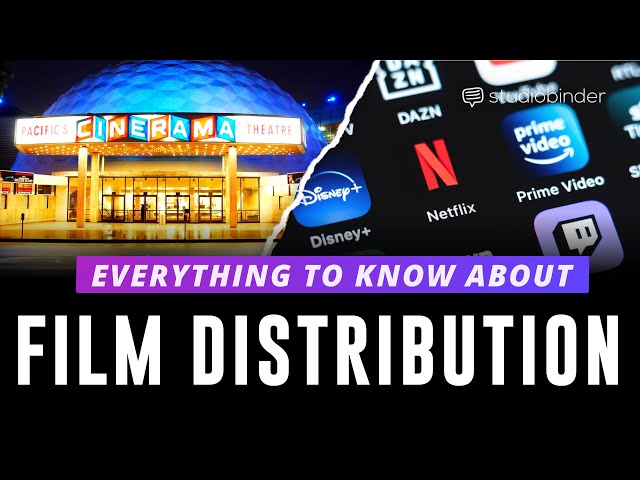 How Distribution in Film Works — Film Distributors Explained [Stages of Filmmaking, Ep 6]