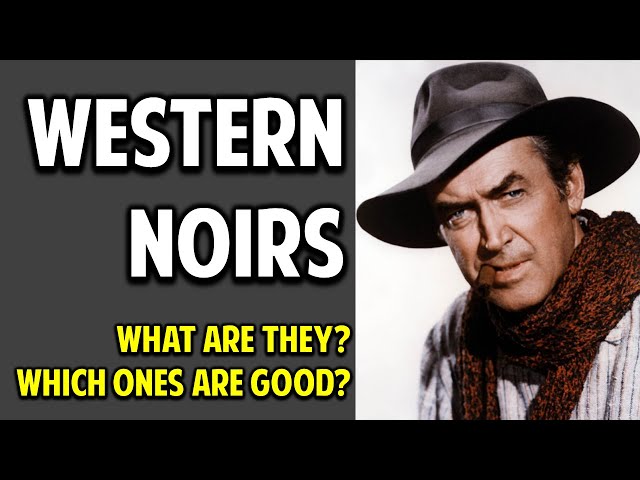 American Western Noirs, or are They Just Westerns?