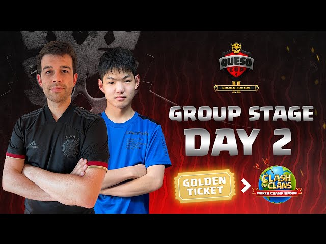 Queso Cup: Golden Edition II | Group stage - Day 2 | ClashWorlds | Clash of Clans