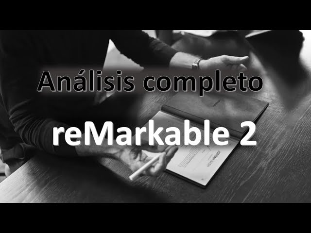 Análisis reMarkable 2 para uso profesional 📝