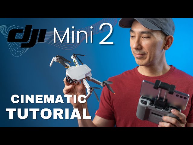 DJI MINI 2 TUTORIAL: Cinematic Movement and Ideas Easy for Beginners