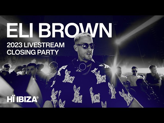 Eli Brown Live From Hï Ibiza's 2023 Closing Party, The Vortex • Club Room Set