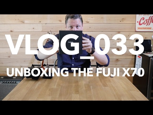 FUJI X70 UNBOXING AND WHY I BOUGHT IT
