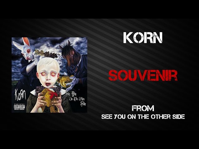 Korn - Souvenir [Lyrics Video]