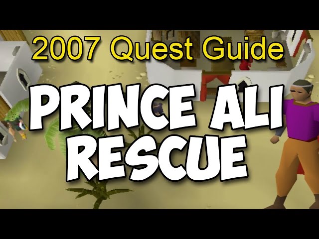 Runescape 2007 Prince Ali Rescue Quest Guide