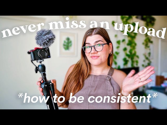5 Habits that help me stay consistent on YouTube