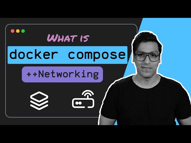 What is Docker Compose? Multiple Containers & Docker Networking