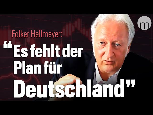 Folker Hellmeyer über den Zustand der deutschen Wirtschaftspolitik, die Lage in Europa und der Welt