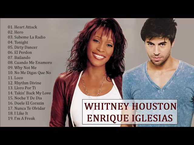 Enrique Iglesias, Whitney Houston Sus Mejores Éxitos 2018