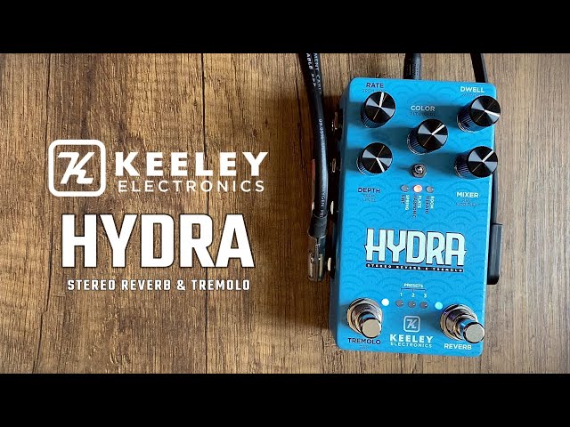 Keeley Electronics Hydra Stereo Reverb & Tremolo