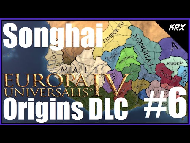 EU4 Songhai: Origins DLC - 50 Year Walkthrough and Guide – Lets Play – Part 6