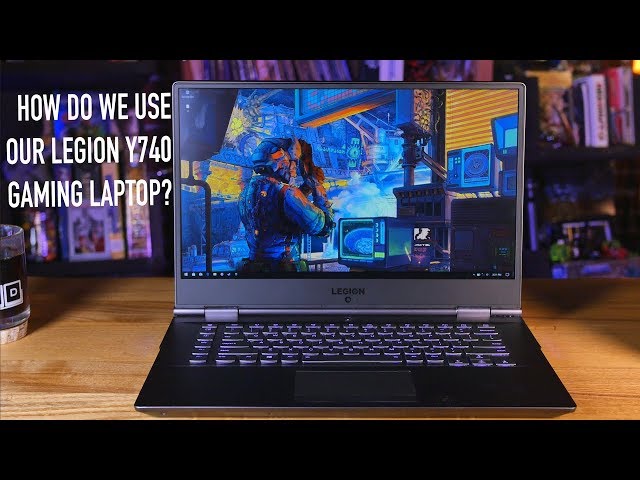 A Week in the Life of a Gaming Laptop | Legion Y740 (Intel/Nvidia)