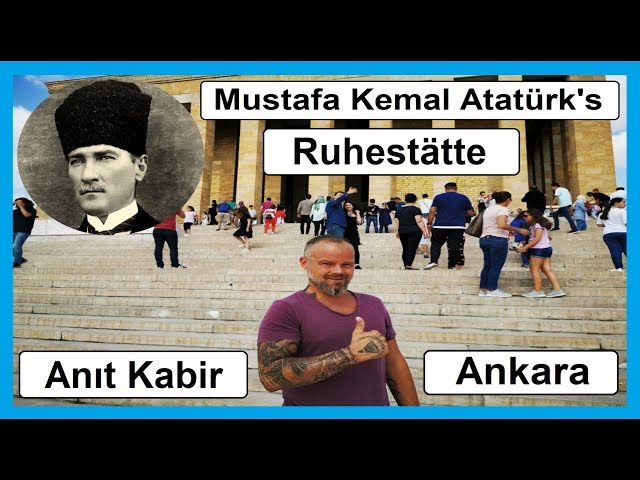 Grabstätte Mustafa Kemal Atatürk in Ankara