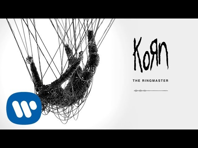 Korn - The Ringmaster (Official Audio)