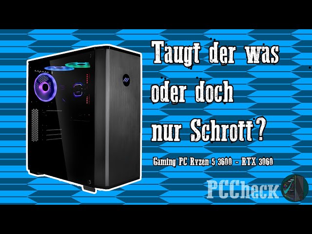 PC Check - MIFCOM Gaming PC Ryzen 5 3600 - RTX 3060  - Taugt der was?