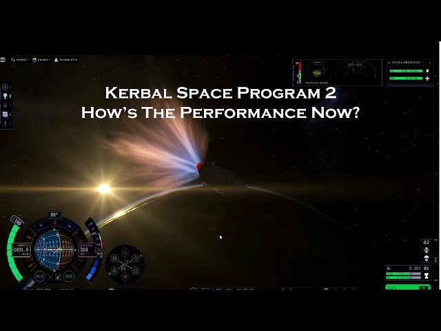 KSP2 : How's The Performance Now?