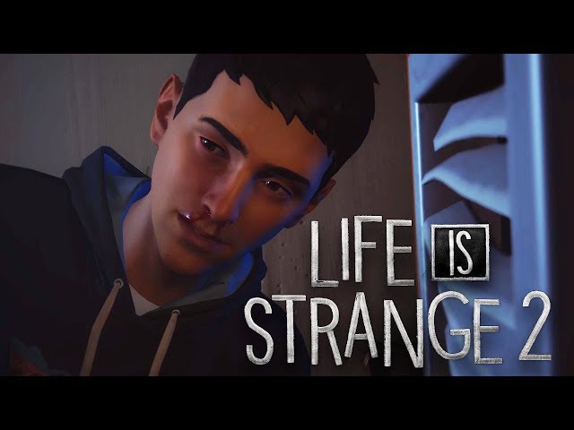 LIFE IS HELLA WEIRD 2 | Life Is Strange 2 [EP1][P1]