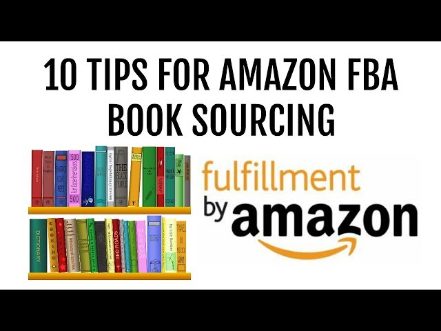 10 Tips for Amazon FBA Book Sourcing