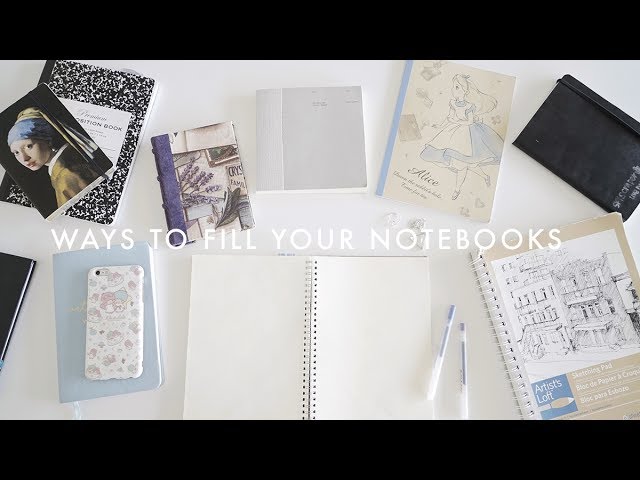 11 Ways to Fill Your Notebooks 💭