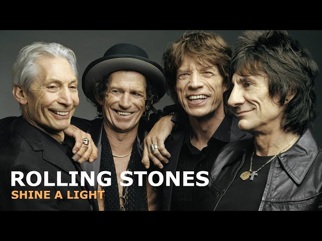 Rolling Stones "Shine A Light"