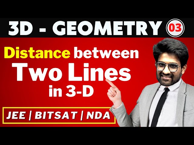 3D Geometry 03 | Distance Between Two Lines in 3-D | Bhannat Maths | Aman Sir Maths