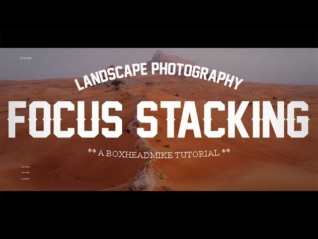 How to focus stack your landscape photos (with downloadable examples to try out)