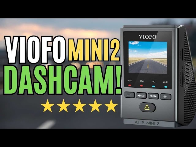 VioFo A119 MINI 2 Dashcam FULL REVIEW